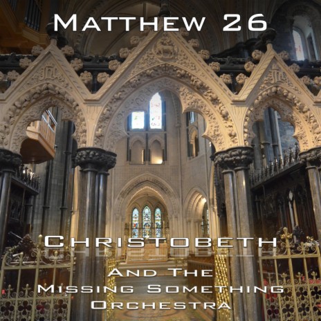 Matthew 26 | Boomplay Music