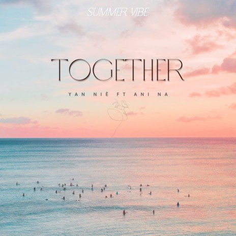 Together ft. Ani Na | Boomplay Music