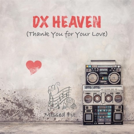 DX Heaven (Thank You for Your Love) (Radio Edit) | Boomplay Music