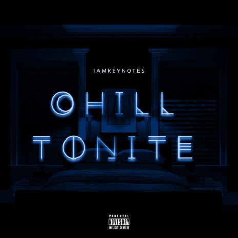 Chill Tonite | Boomplay Music