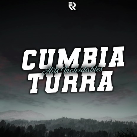 Cumbia Turra (Enganchado) | Boomplay Music