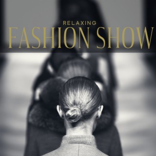 Relaxing Fashion Show: Having a Good Time with Friends, Destress After Work, Perfect Morning Mood