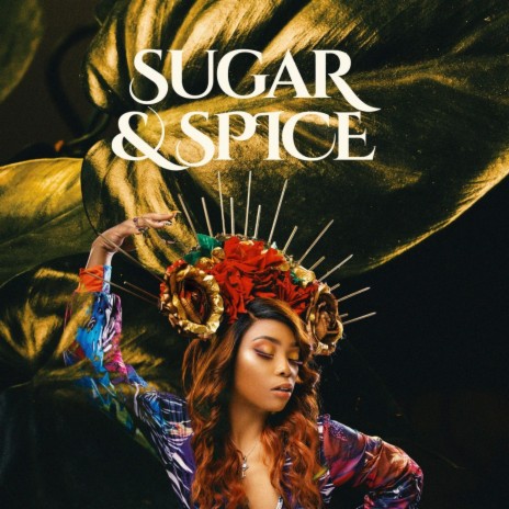 Sugar and Spice | Boomplay Music