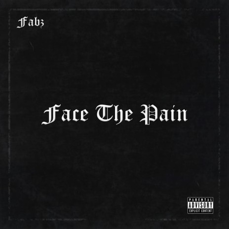 Face The Pain | Boomplay Music