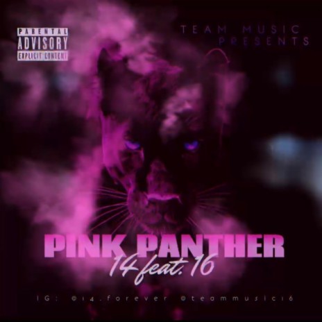 Pink Panther (feat. 16) | Boomplay Music