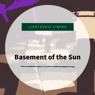 Basement of the Sun