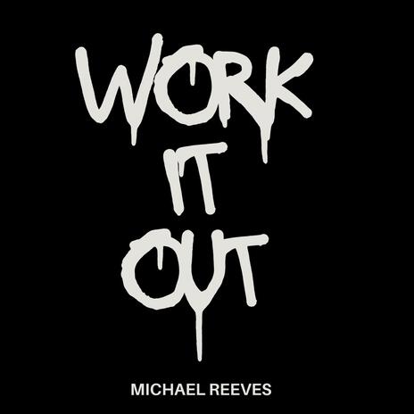 Work it Out | Boomplay Music