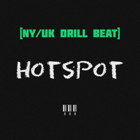 HOTSPOT (NY/UK DRILL BEAT) | Boomplay Music