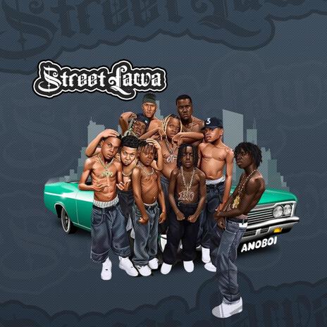 Street Lawa | Boomplay Music