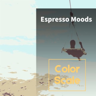 Espresso Moods