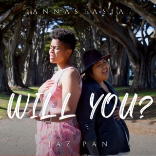 Will You? (Remastered) ft. Jaz Pan lyrics | Boomplay Music