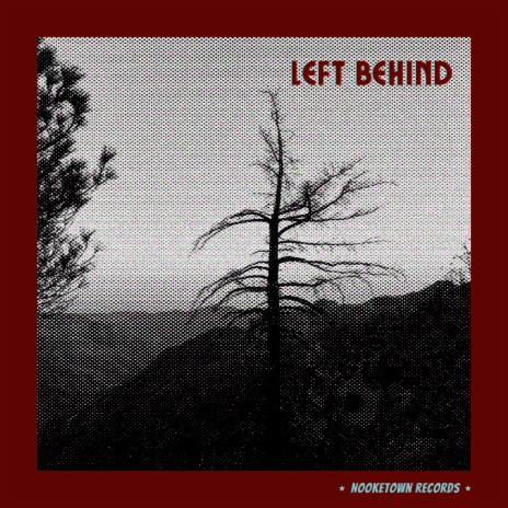 Left Behind | Boomplay Music