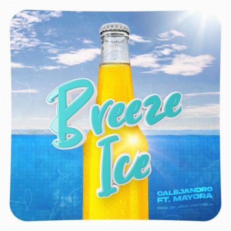 Breeze Ice (feat. Mayora) | Boomplay Music
