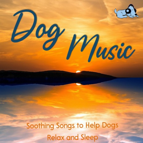 Dream Waves ft. Dog Music Dreams & Dog Music Therapy