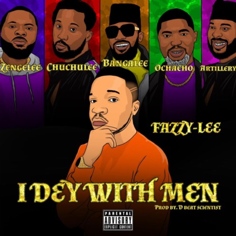 I DEY WITH MEN | Boomplay Music