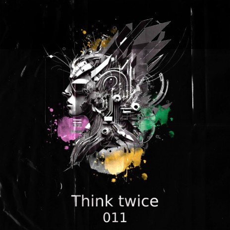 Think twice | Boomplay Music