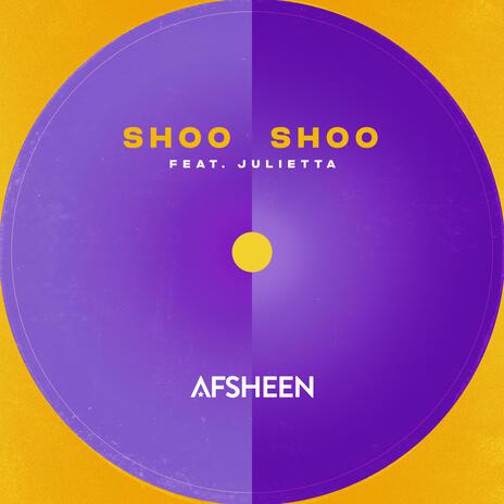 SHOO SHOO ft. Julietta | Boomplay Music