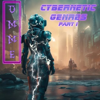 Cybernetic Genres, Pt. 1