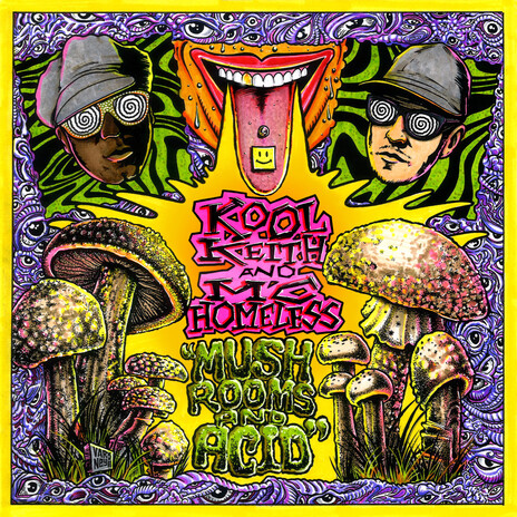 Mushrooms & Acid ft. Kool Keith, Open Mike Eagle & Gel Roc | Boomplay Music