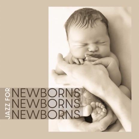 Jazz for Newborn | Boomplay Music