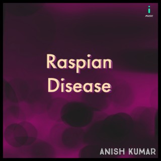 Raspian Disease