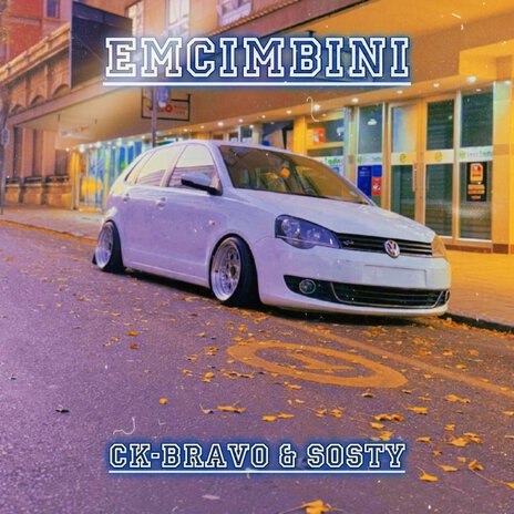 Emcimbini ft. Sosty | Boomplay Music