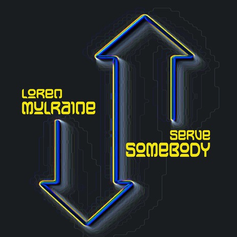 Serve Somebody | Boomplay Music