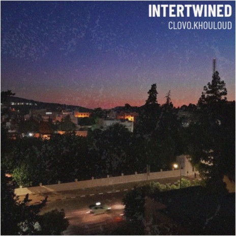 Intertwined ft. Khouloud | Boomplay Music