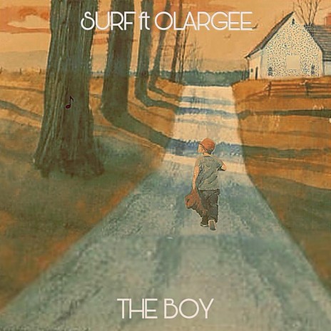 The Boy ft. Olargee | Boomplay Music