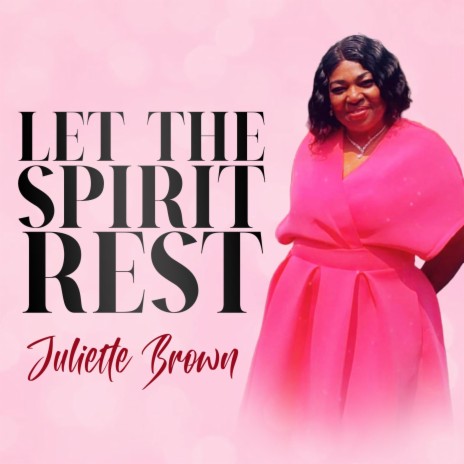 Let The Spirit Rest | Boomplay Music