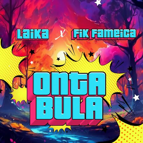 Ontabula ft. Fik Fameica | Boomplay Music