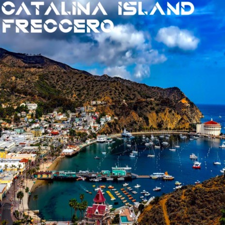 Catalina Island | Boomplay Music