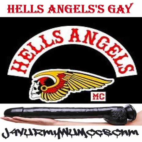 Hells Angels's gay | Boomplay Music