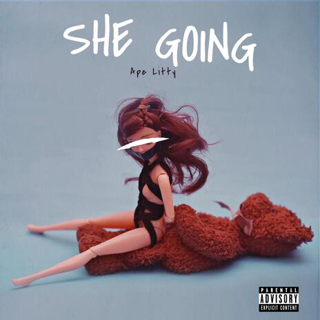 She Going | Boomplay Music