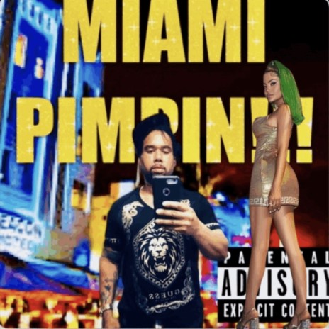 Miami Pimpin' | Boomplay Music