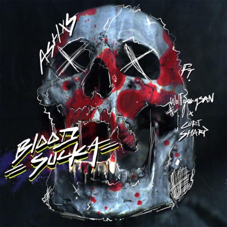 Bloodsucka ft. Wolfgangsan & Curt Sharp | Boomplay Music