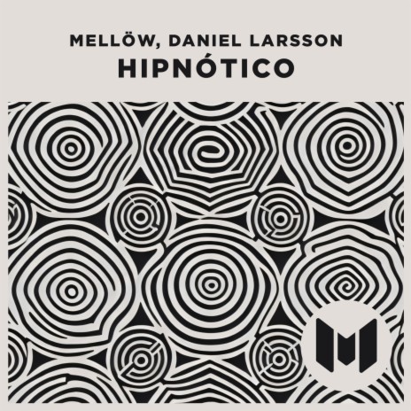 Hipnótico (Original Mix) ft. Daniel Larsson