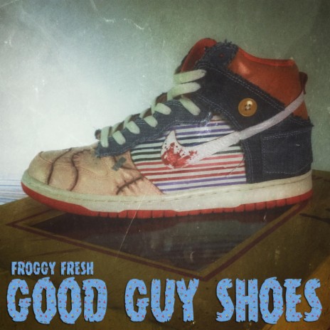 Good Guy Shoes | Boomplay Music