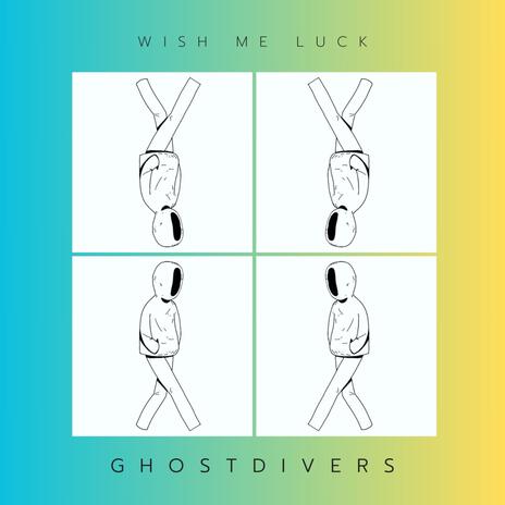 Wish Me Luck | Boomplay Music