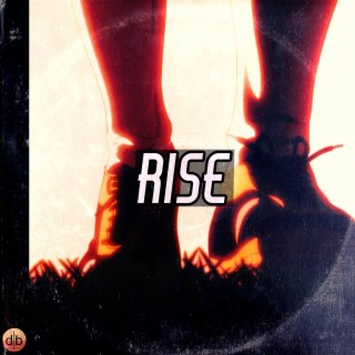 Rise