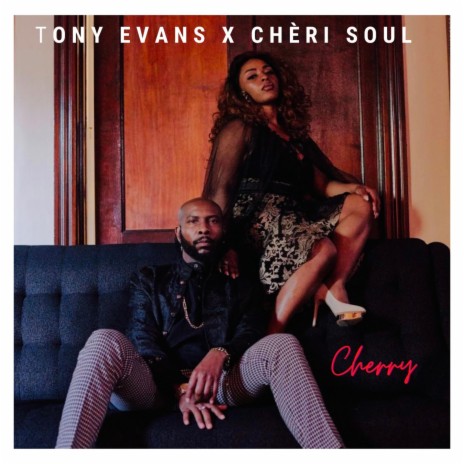 Cherry (Radio Edit) ft. Chèri Soul | Boomplay Music