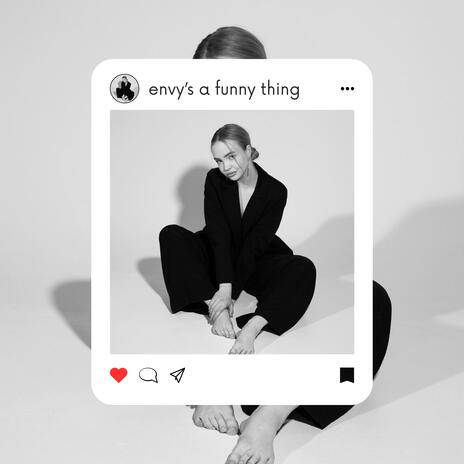 Envy’s a funny thing | Boomplay Music