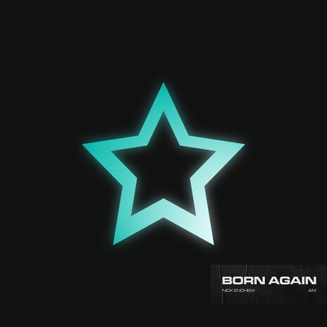 Born Again ft. AM | Boomplay Music