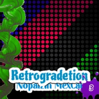 Retrogradetion 3