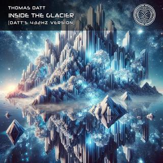 Thomas Datt - Inside The Glacier (Datt's 432hz Version)