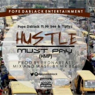 Hustle Must Pay