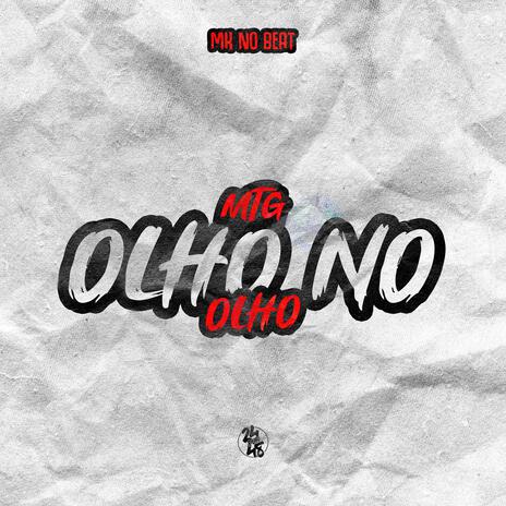 mtg (olho no olho) | Boomplay Music