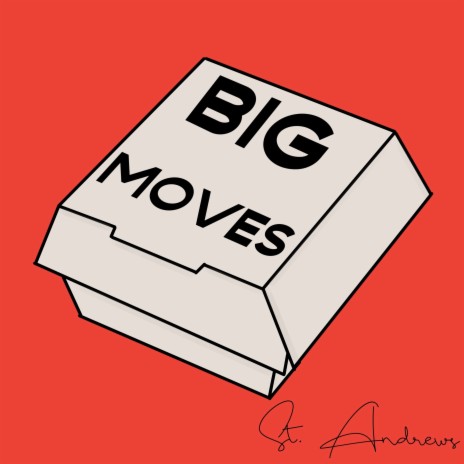 Big Moves