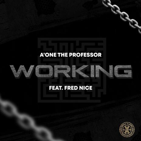 Working ft. Fred Nice | Boomplay Music