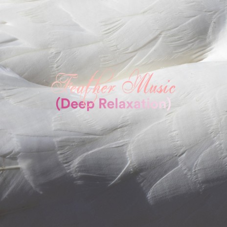 Haze Cleansing ft. Relaxing Music & Ultimate Massage Music Ensemble